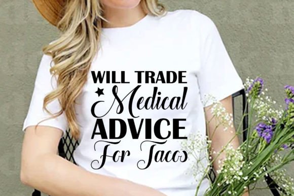Nurse SVG Design: Sorry, Will Trade Graphics for T-Shirt Designs